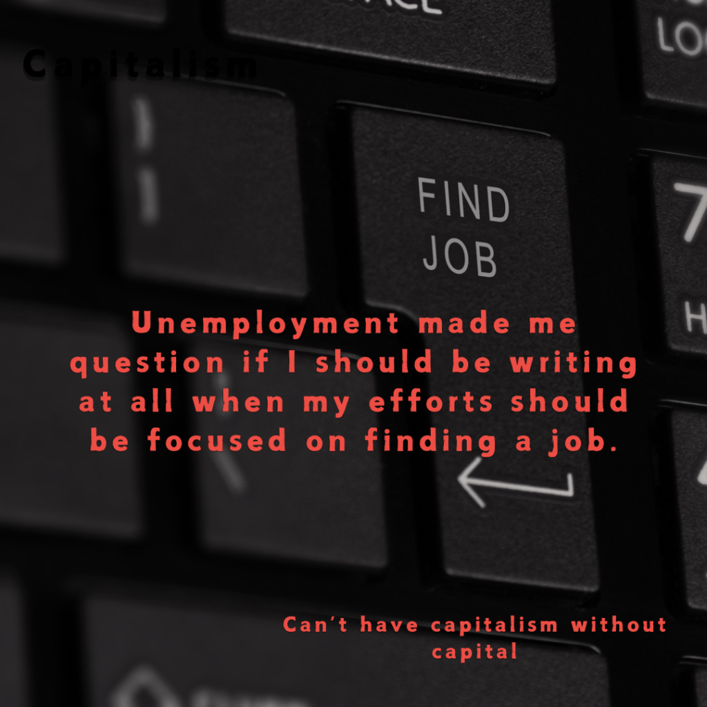 The problem with money: Unemployment, Capitalism and&nbsp;Anger